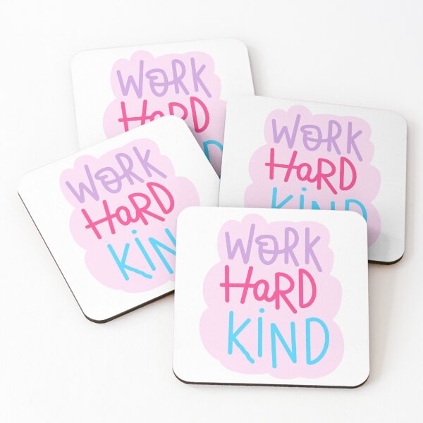 Item preview, work hard kind designed and sold by AshleyAnnThomas.