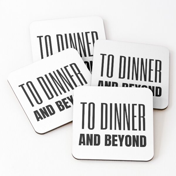 Item preview, To Dinner And Beyond - Funny Dating - Black Text designed and sold by DrawingBoard.