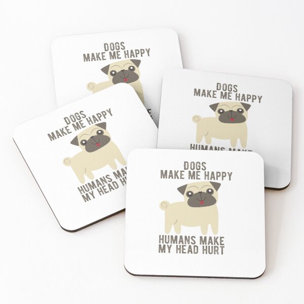 Item preview, Dogs make me happy Humans make my head hurt - gift for dogs lover designed and sold by hyggekrog.