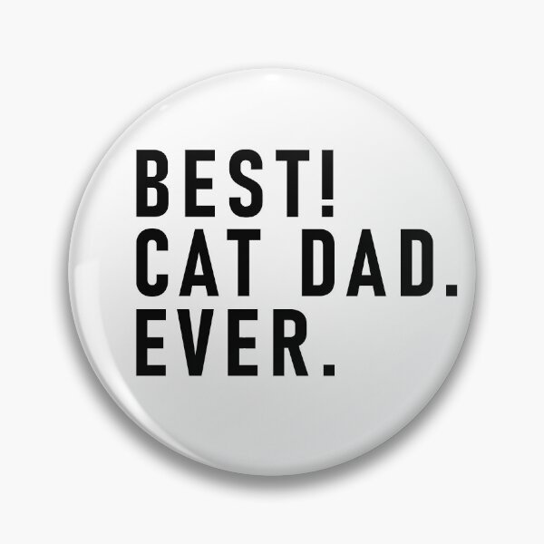 Item preview, BEST! CAT DAD. EVER. designed and sold by thatsit-itslit.