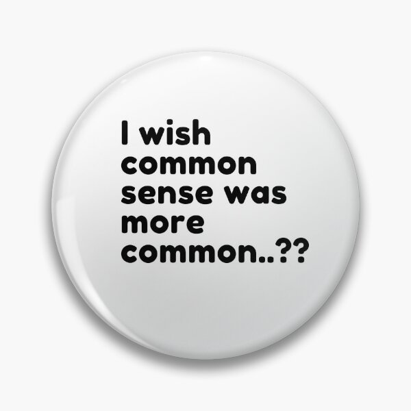 Item preview, Common Sense designed and sold by SemetrikArts.