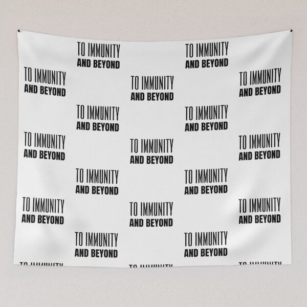 Item preview, To Immunity And Beyond - Funny Health - Black Text designed and sold by DrawingBoard.