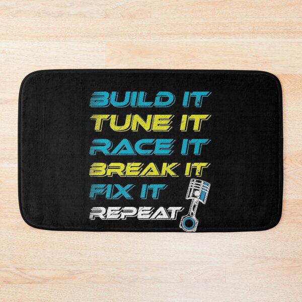 Item preview, Build Tune Race Break Fix Repeat designed and sold by Hananiah Merch.