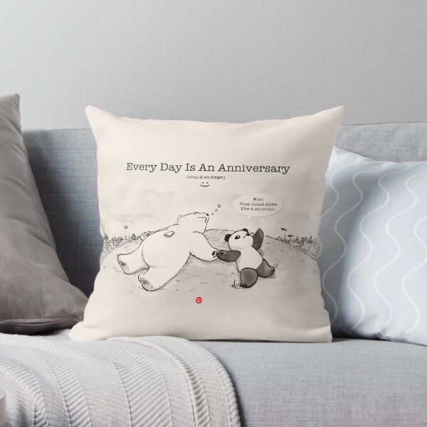 Every Day Is An Anniversary Throw Pillow