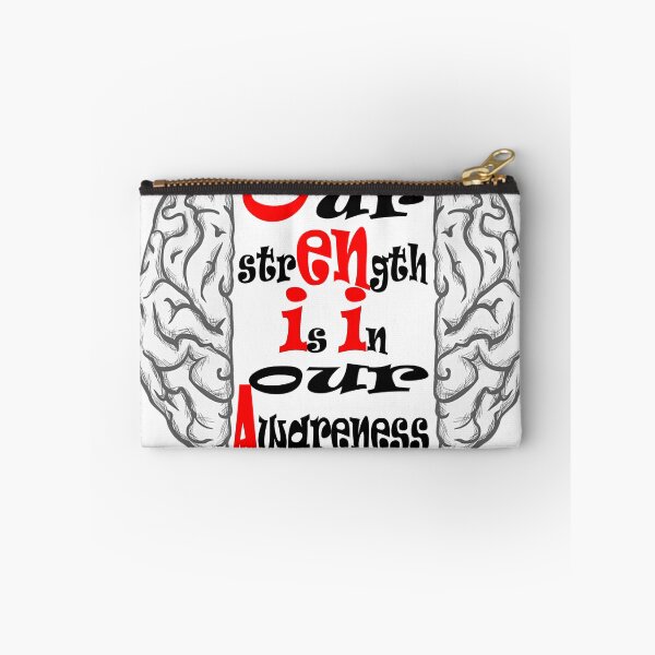 Item preview, our strength is in our awareness / Motivational Lines / strength mind / Mental Health Support designed and sold by lilzoo.