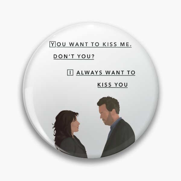 Item preview, house and cuddy | greg house lisa cuddy you want to kiss me don't you i always want to kiss you designed and sold by cameronbaba.
