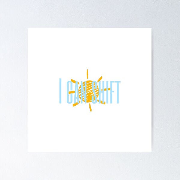 Item preview, I Can Shift designed and sold by letterinee.
