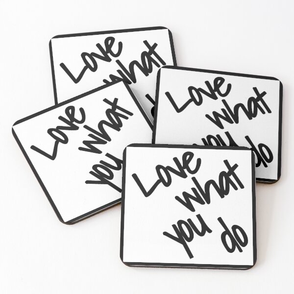 Item preview, Love what you do - black text designed and sold by FunkiFunki.