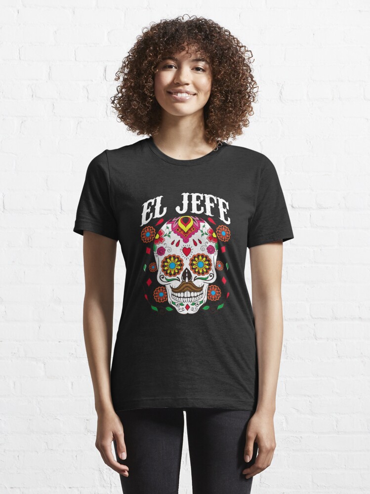 Discover El Jefe Dia De Los Muertos DOTD Skull | Essential T-Shirt