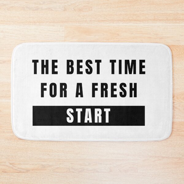 Item preview, The Best Time For a Fresh Start designed and sold by Aldo Daci.