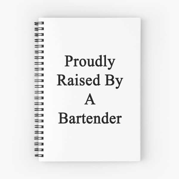 Item preview, Proudly Raised By A Bartender  designed and sold by supernova23.