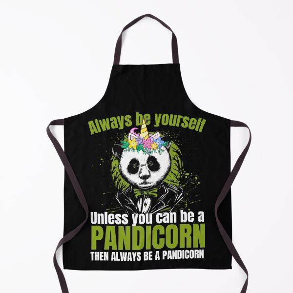 Item preview, Always be yourself, unless you can be a pandicorn, then always be a pandicorn designed and sold by Melin-aRT.