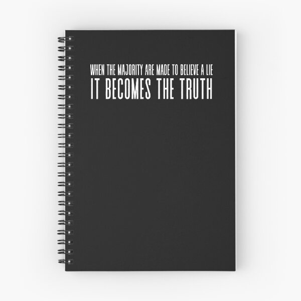Item preview,  When the majority are made to believe a lie, it becomes the truth designed and sold by NomadMessenger.
