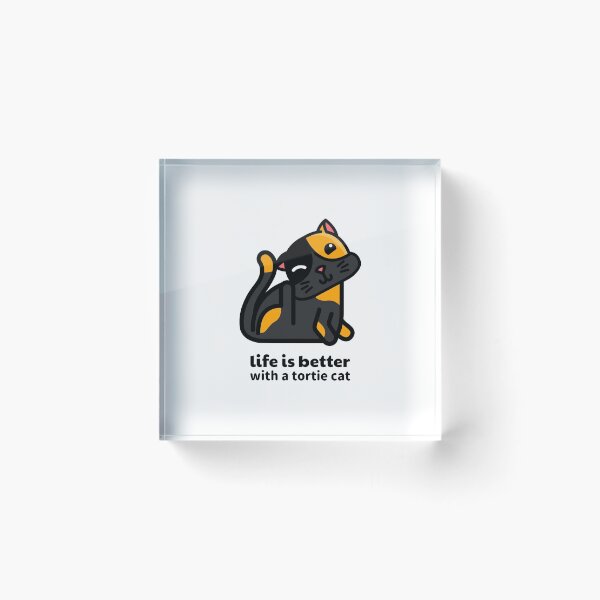 Item preview, Life is Better with a Tortie Cat designed and sold by TortieCatz.
