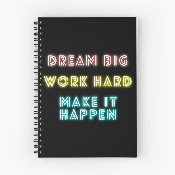 Item preview, DREAM BIG WORK HARD MAKE IT HAPPEN designed and sold by wilder-mind.