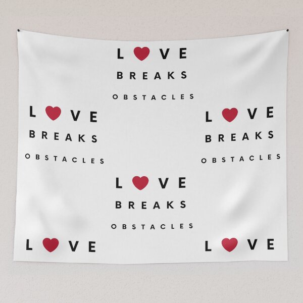 Item preview, Love breaks Obstacles designed and sold by Freeshstyle.