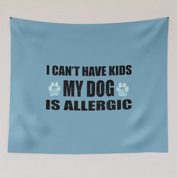 Item preview, I Can't Have Kids My Dog Is Allergic Shirt - dog mom - fur mama - dog dad - dog shirt - dog lover - dog mama - funny pet shirt designed and sold by Ristinga.