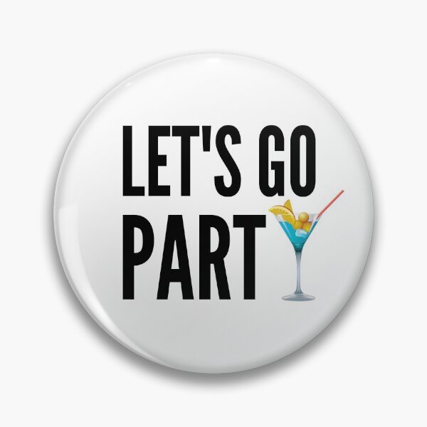 Item preview, Let's go party designed and sold by jwebmarket.