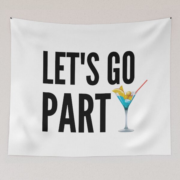Item preview, Let's go party designed and sold by jwebmarket.