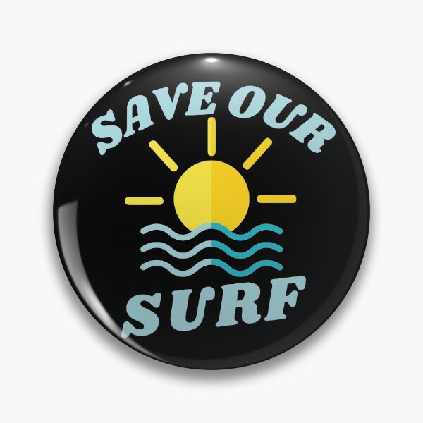 Item preview, Save Our Surf designed and sold by SunfullyYours.
