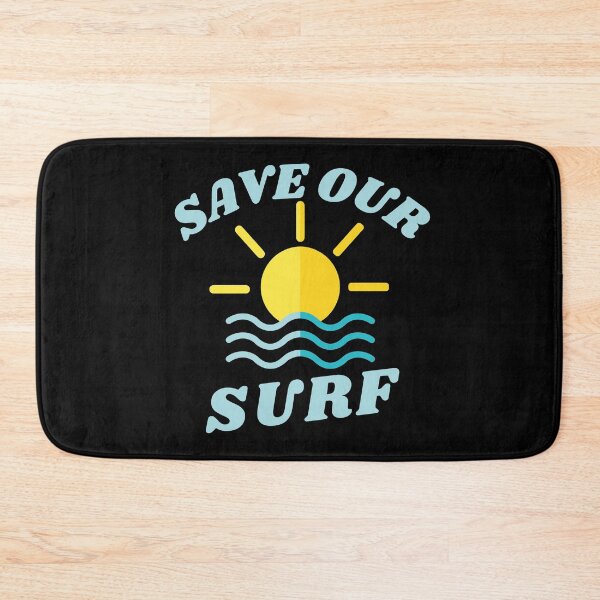 Item preview, Save Our Surf designed and sold by SunfullyYours.