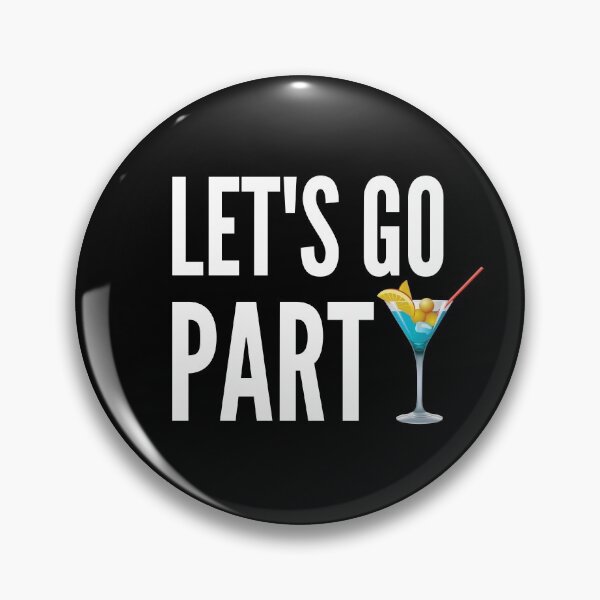 Item preview, Let's go party designed and sold by jwebmarket.
