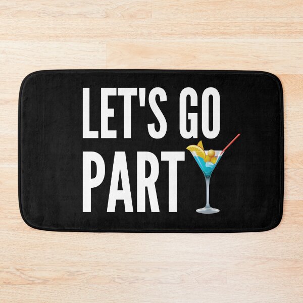 Item preview, Let's go party designed and sold by jwebmarket.