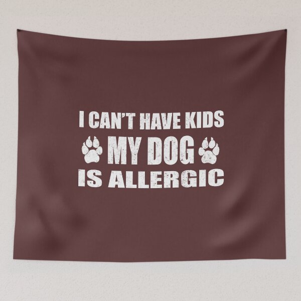 Item preview, I Can't Have Kids My Dog Is Allergic Shirt - dog mom - fur mama - dog dad - dog shirt - dog lover - dog mama - funny pet shirt designed and sold by Ristinga.