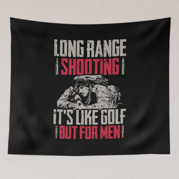 Item preview, Long Range Shooting It's Like Golf But For Men designed and sold by Nailgun.