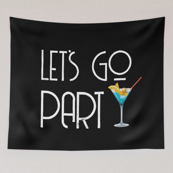 Item preview, Let's go party designed and sold by jwebmarket.