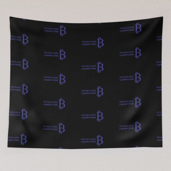 Item preview,  Never waste a good crisis, Bitcoin designed and sold by NomadMessenger.