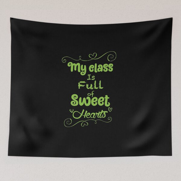 Item preview, Copy of Copy of My class is full of sweet hearts designed and sold by Hamza ourdane.