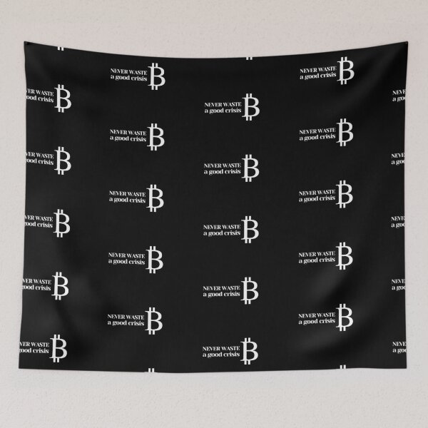 Item preview,  Never waste a good crisis, Bitcoin designed and sold by NomadMessenger.