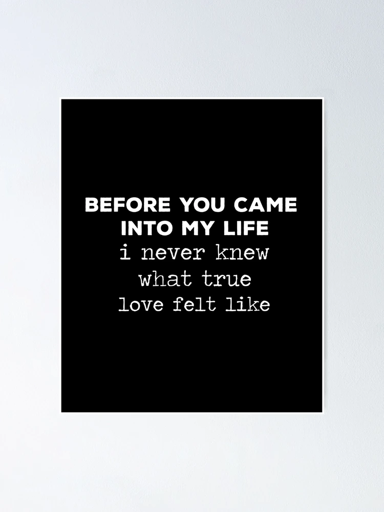 What Real Love Felt - Love Quotes