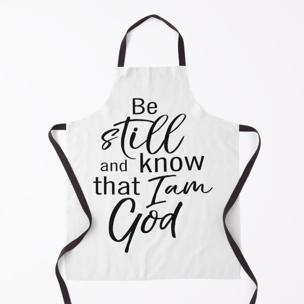 Item preview, Be Still And Know That I Am God designed and sold by ProjectX23.