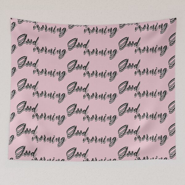 Item preview, Good morning - pink background designed and sold by CSouissi.