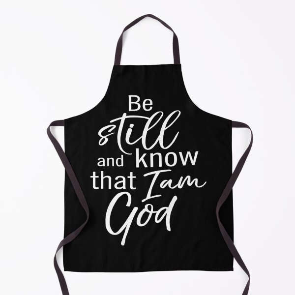 Item preview, Be Still And Know That I Am God designed and sold by ProjectX23.