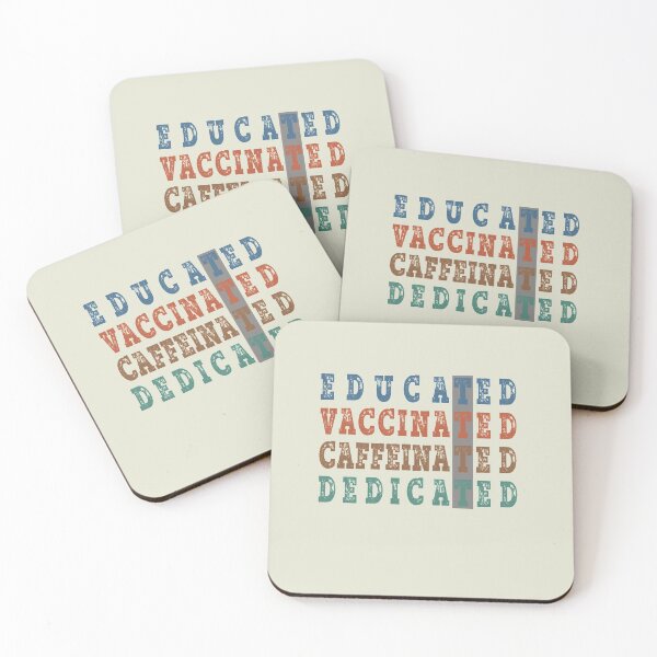 Item preview, Educated Vaccinated Caffeinated Dedicated ,Vaccine designed and sold by Mekoooo.