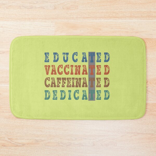 Item preview, Educated Vaccinated Caffeinated Dedicated ,Vaccine designed and sold by Mekoooo.
