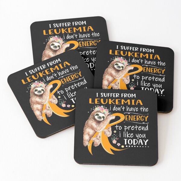 Item preview, I Suffer From LEUKEMIA i don't have the Energy To Pretend I Like You Today designed and sold by RunningShop.