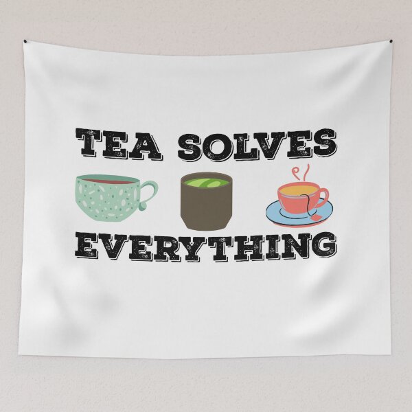 Item preview, Tea Solves Everything Tea Shirt Quote Design designed and sold by AritraSur.