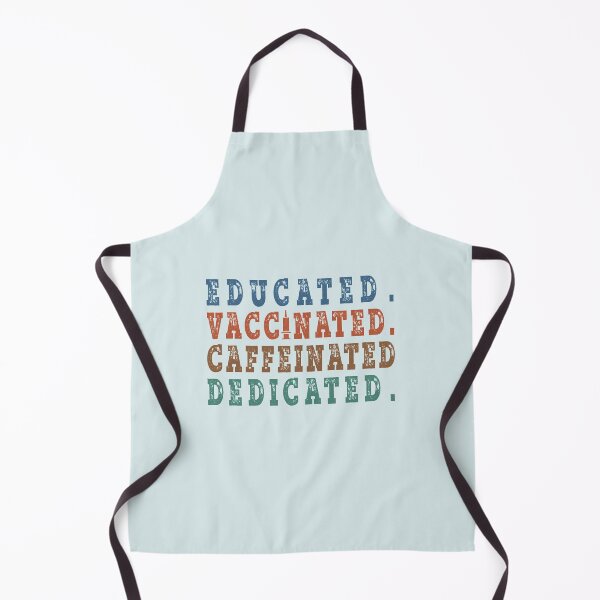 Item preview, Educated Vaccinated Caffeinated Dedicated ,Vaccine designed and sold by Mekoooo.
