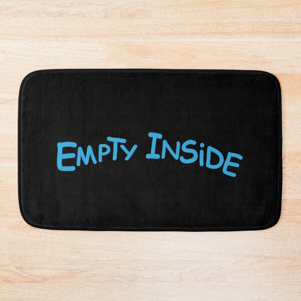 Item preview, Empty Inside Emotion Gift designed and sold by TTFMerch.