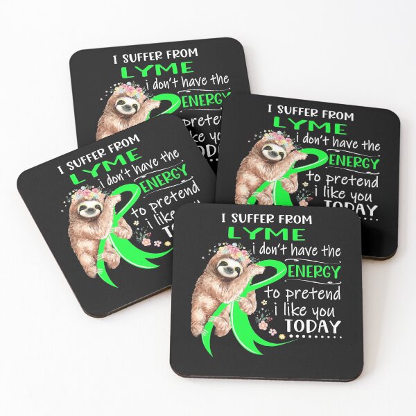 Item preview, I Suffer From LYME i don't have the Energy To Pretend I Like You Today designed and sold by RunningShop.