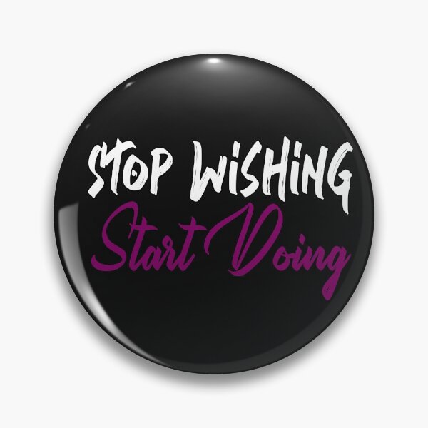 Item preview, Stop Wishing Start Doing t-shirt designed and sold by oussimakh.