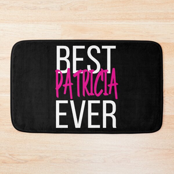 Item preview, Best Patricia Ever designed and sold by ProjectX23.