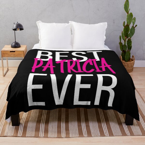 Item preview, Best Patricia Ever designed and sold by ProjectX23.
