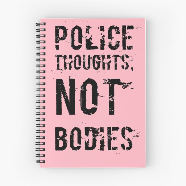 Item preview, Police Thoughts, Not Bodies designed and sold by EdgeTees.