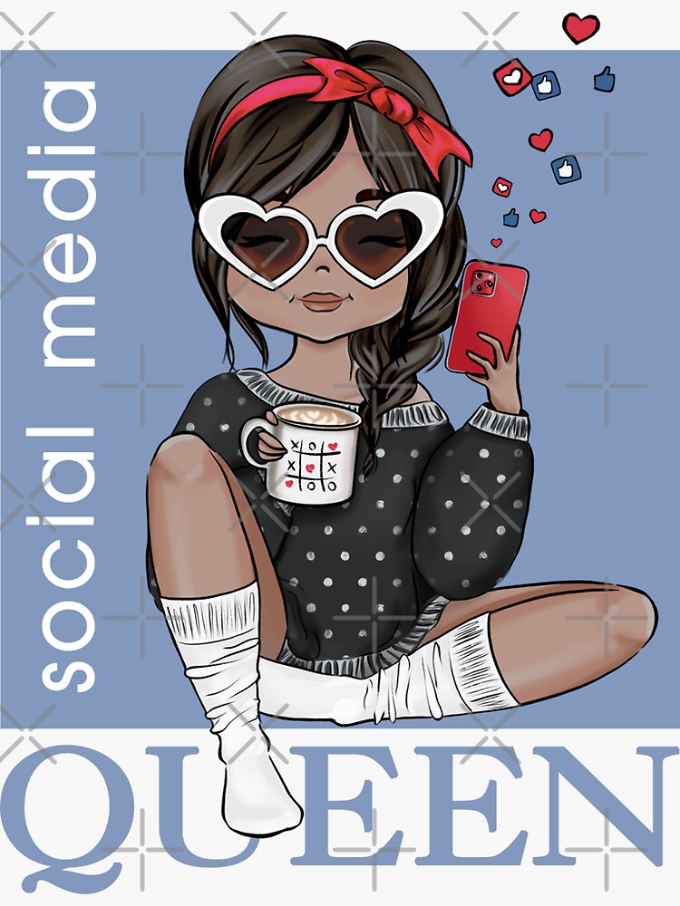 "Social Media Queen Custom Illustration Girls " Sticker for Sale by