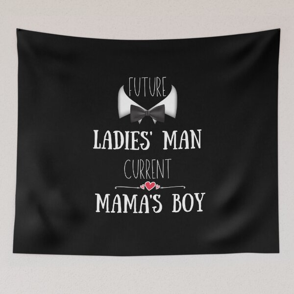 Item preview, Future Ladie's man current Mama's boy designed and sold by New Vision Designs.